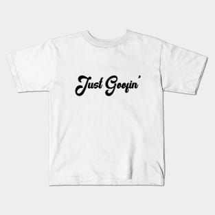 Just Goofin' Kids T-Shirt